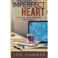 Imperfect Heart: A Journal, a Book Club, and a Global Pandemic