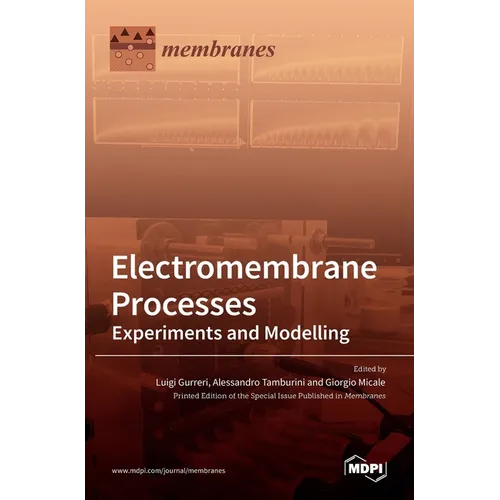 Electromembrane Processes: Experiments and Modelling