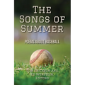 The Songs of Summer: Poems About Baseball