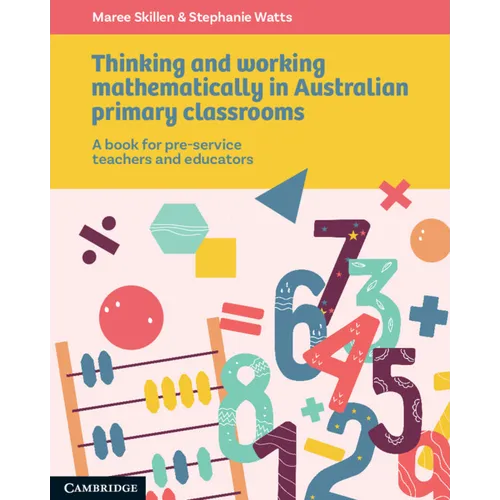 Thinking and Working Mathematically in Australian Primary Classrooms