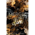 Merged with him
