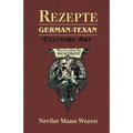 Rezepte: German-Texan Culinary Art