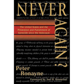 Never Again?: The United States and the Prevention and Punishment of Genocide Since the Holocaust