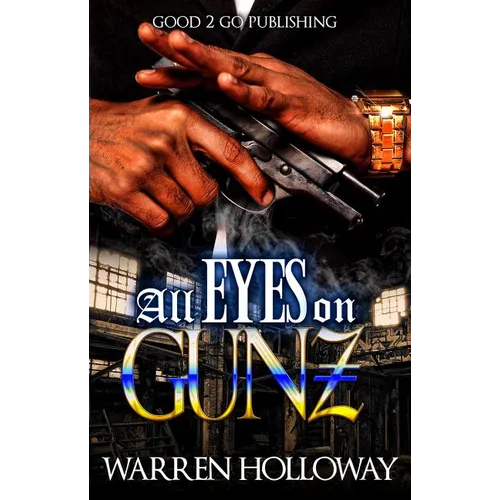 All Eyes on Gunz