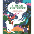 I Hear the Trees