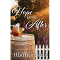 Hope Even After: A Story of Addiction, Healing, and Hope