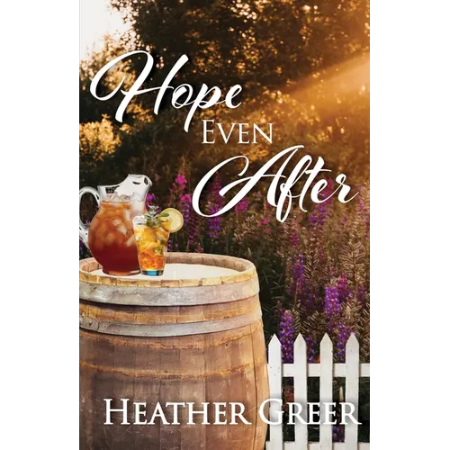 Hope Even After: A Story of Addiction, Healing, and Hope