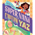 Super Nani and Captain Yaz