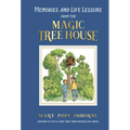 Memories and Life Lessons from the Magic Tree House
