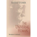 The Universal Human: The Evolution of Individuality (Cw 117, 124, 165)