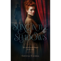 Sung in the Shadows