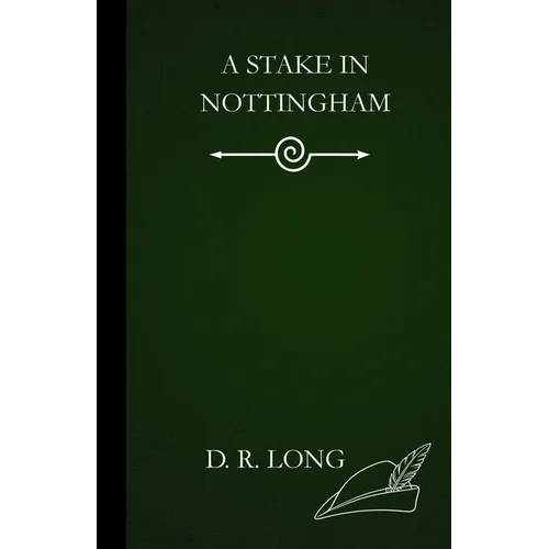 A Stake in Nottingham