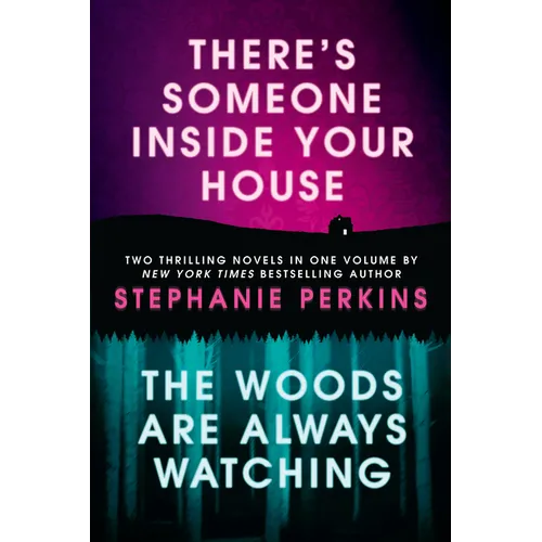 There's Someone Inside Your House and the Woods Are Always Watching