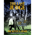 The Last Judge: A Workbook for Church Leaders and Small Groups for Spiritual Growth and Formation