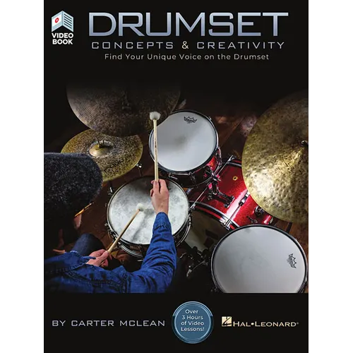 Drumset Concepts & Creativity: Find Your Unique Voice on the Drumset