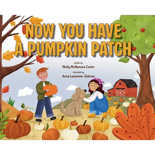 Now You Have a Pumpkin Patch