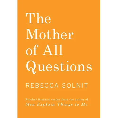 The Mother of All Questions