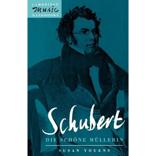 Schubert, Die Schone Mullerin