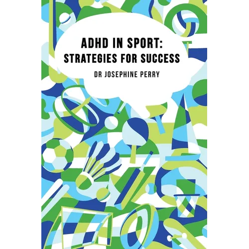 ADHD In Sport: Strategies for Success