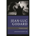 Jean-Luc Godard: Philosopher/Insurgent