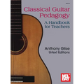 Classical Guitar Pedagogy