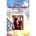 Living the American Dream: The Mark and Sue Neumann Story (Book One)