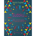 World's Toughest Sudoku Puzzles book: Very challenging Sudoku compilation for the pros . Large print, solutions included .