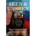 Seen and Unseen: Technology, Social Media, and the Fight for Racial Justice