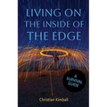 Living on the Edge of the Inside: A Survival Guide