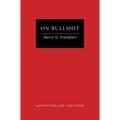 On Bullshit: Anniversary Edition