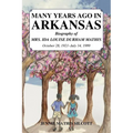 Many Years Ago in Arkansas
