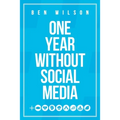 One Year Without Social Media