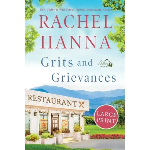 Grits and Grievances Large Print
