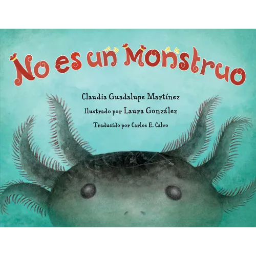 No Es Un Monstruo (Spanish Edition)