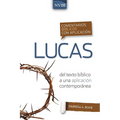 Comentario Bíblico Con Aplicación NVI Lucas