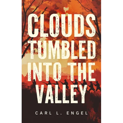 Clouds Tumbled into the Valley