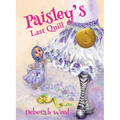 Paisley's Last Quill