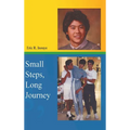 Small Steps, Long Journey