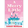 A Merry Little Lie: A Heartwarming Christmas Holiday Romance