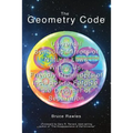 The Geometry Code: Universal Symbolic Mirrors of Natural Laws Within Us; Friendly Reminders of Inclusion to Forgive the Dreamer of Separation