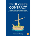 The Ulysses Contract: How to never worry about the share market again