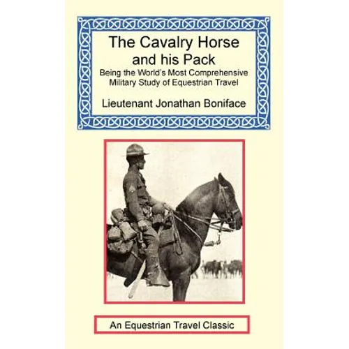 The Cavalry Horse and His Pack