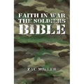 Faith in War the Soldiers Bible