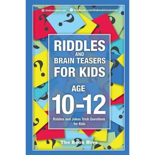 Riddles and Brain Teasers for Kids Ages 10-12: Riddles and Jokes Trick Questions for Kids