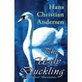 The Ugly Duckling (With Original Illustrations)