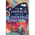 The Emperor and the Endless Palace: A Romantasy Novel
