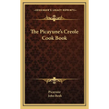 The Picayune's Creole Cook Book