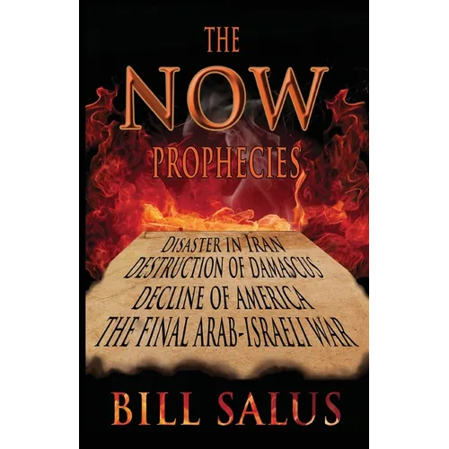 The Now Prophecies