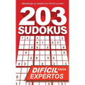 203 Sudokus: Un libro de SUDOKU DIFÍCILES con soluciones