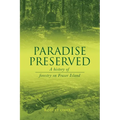 Paradise Preserved: A History of Forestry on Fraser Island